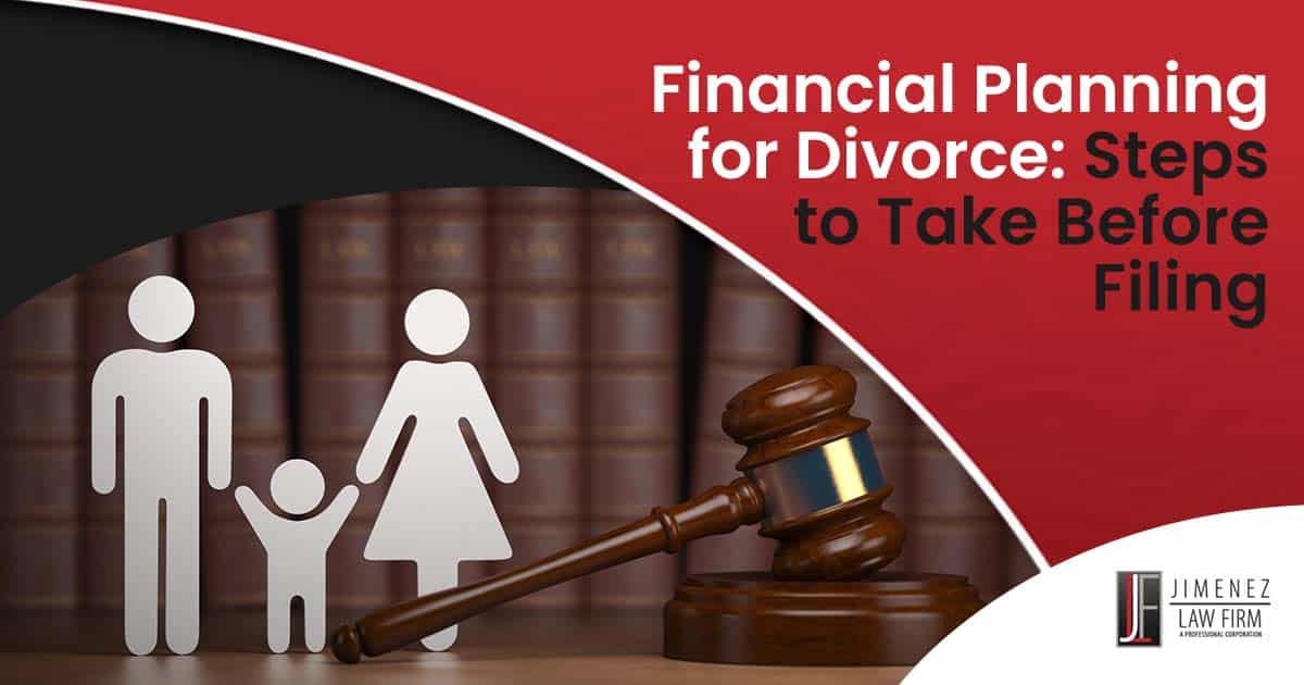 Financial Planning for Divorce: Steps to Take Before Filing