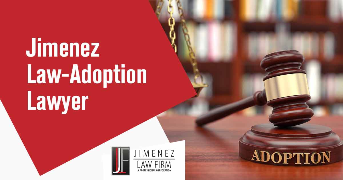 Jimenez Law-Adoption Lawyer-2 Image of a court room gavel with Adoption on the strike plate and scales of justice in the left side of the image. The Jimenez Law Firm attorneys have more than 30 years of combined experience in all aspects of adoption law, assisting countless families to start their journey. Rely on our expertise and take the fear out of this process for you and your family.