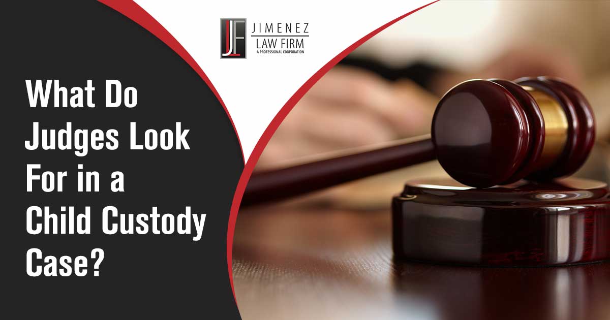 What Do Judges Look for in a Child Custody Case?