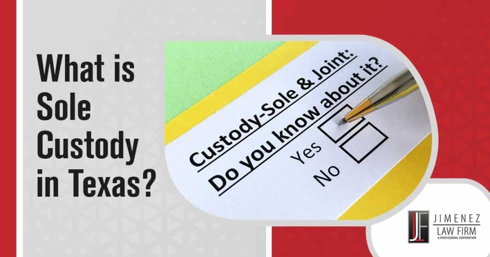 sole-custody-in-texas-is-sole-custody-or-joint-custody-better