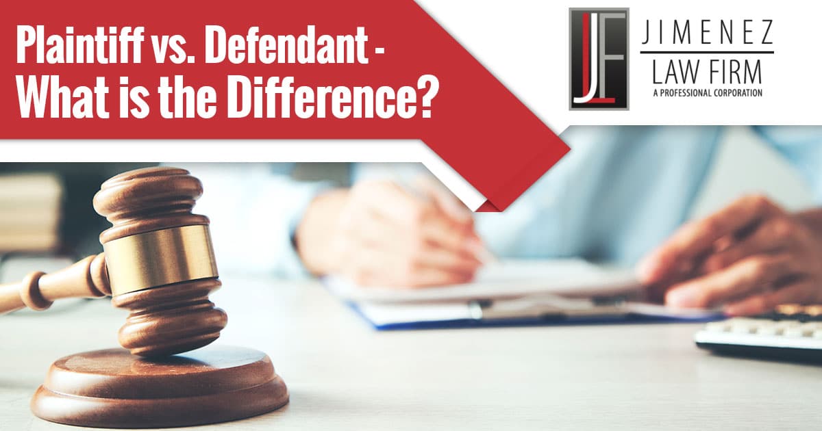 Plaintiff vs. Defendant — What is the Difference?