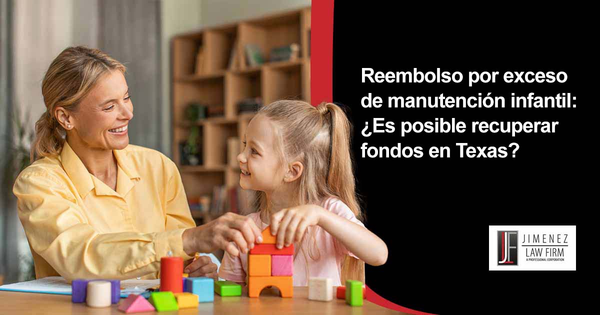 Reembolso por exceso de manutención infantil: ¿Es posible recuperar fondos en Texas?